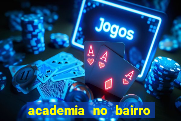 academia no bairro vila nova